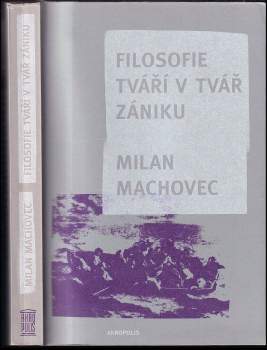 Filosofie tváří v tvář zániku