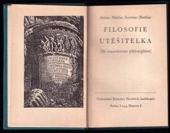 Anitius Manlius Torquatus Severinus Boëthius: Filosofie utěšitelka