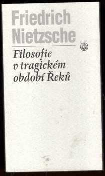 Filosofie v tragickém období Řeků