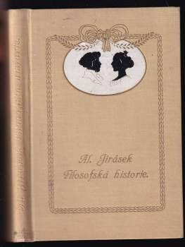 Alois Jirásek: Filosofská historie