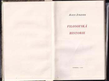 Alois Jirásek: Filosofská historie