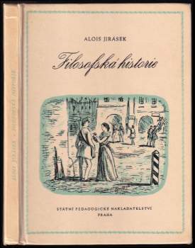 Alois Jirásek: Filosofská historie