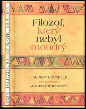 Filozof, který nebyl moudrý
