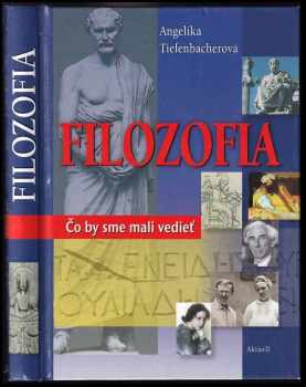 Filozofia : čo by sme mali vedieť