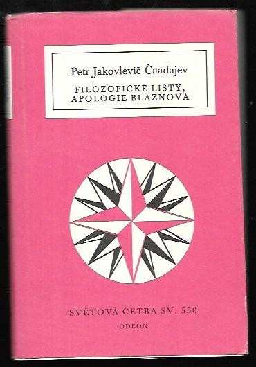 Filozofické listy ; Apologie bláznova