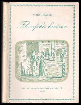 Alois Jirásek: Filozofská historie