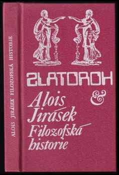 Alois Jirásek: Filozofská historie