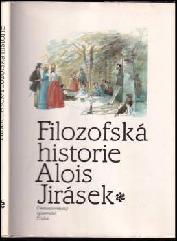 Filozofská historie - Alois Jirásek (1988, Československý spisovatel) - ID: 771381