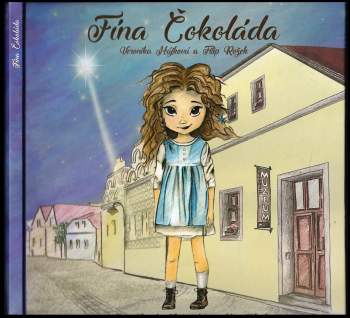 Filip Rožek: Fína Čokoláda