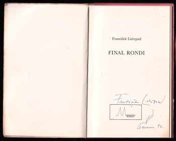 František Listopad: Final rondi - PODPIS FRANTIŠEK LISTOPAD