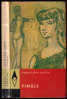 Finále : román pro mladé čtenáře - František Kožík (1964, Státní nakladatelství dětské knihy) - ID: 682601