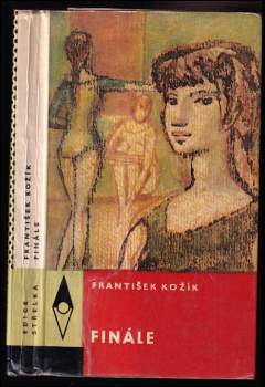 Finále : román pro mladé čtenáře - František Kožík (1964, Státní nakladatelství dětské knihy) - ID: 774323