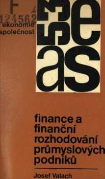 Finance a finanční rozhodování průmyslových podniků