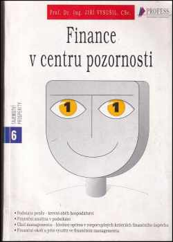 Jiří Vysušil: Finance v centru pozornosti