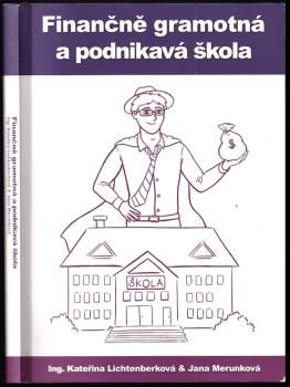 Jana Merunková: Finančně gramotná a podnikavá škola