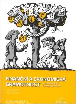 Michal Skořepa: Finanční a ekonomická gramotnost pro základní školy a víceletá gymnázia