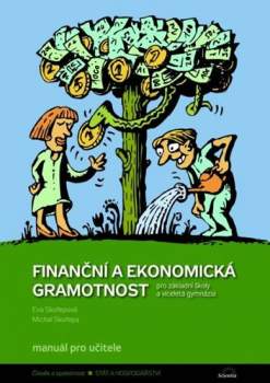 Finanční a ekonomická gramotnost pro základní školy a víceletá gymnázia