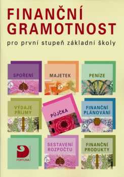 Petr Jakeš: Finanční gramotnost pro první stupeň základní školy
