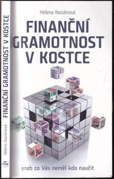 Finanční gramotnost v kostce, aneb, Co Vás neměl kdo naučit