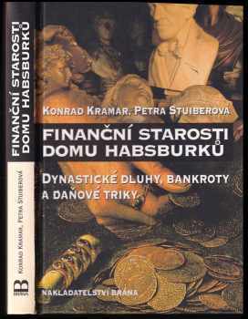 Finanční starosti domu Habsburků