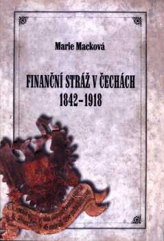 Finanční stráž v Čechách 1842-1918