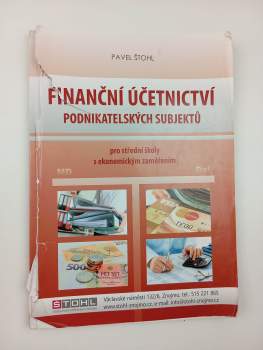 Pavel Štohl: Finanční účetnictví podnikatelských subjektů
