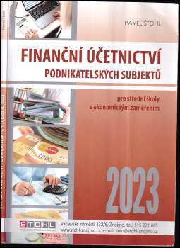 Pavel Štohl: Finanční účetnictví podnikatelských subjektů