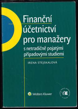 Finanční účetnictví pro manažery s netradičně pojatými případovými studiemi