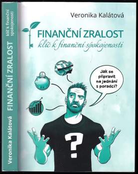 Veronika Kalátová: Finanční zralost