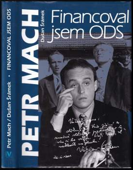 Petr Mach: Financoval jsem ODS