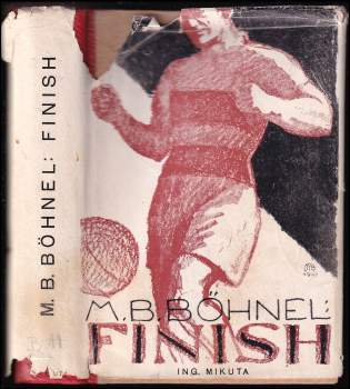 Miroslav Bedřich Böhnel: Finish