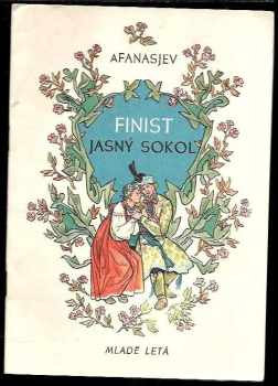 Aleksandr Nikolajevič Afanas‘jev: Finist, jasný sokol