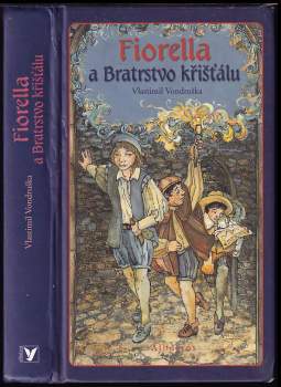 Fiorella a Bratrstvo křišťálu