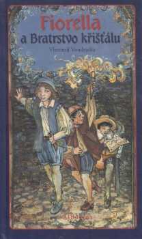 Fiorella a Bratrstvo křišťálu