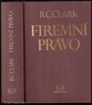 Robert Charles Clark: Firemní právo