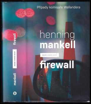 Henning Mankell: Firewall