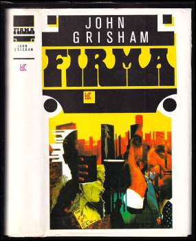 Firma : román - John Grisham (1993, Knižní klub) - ID: 834585
