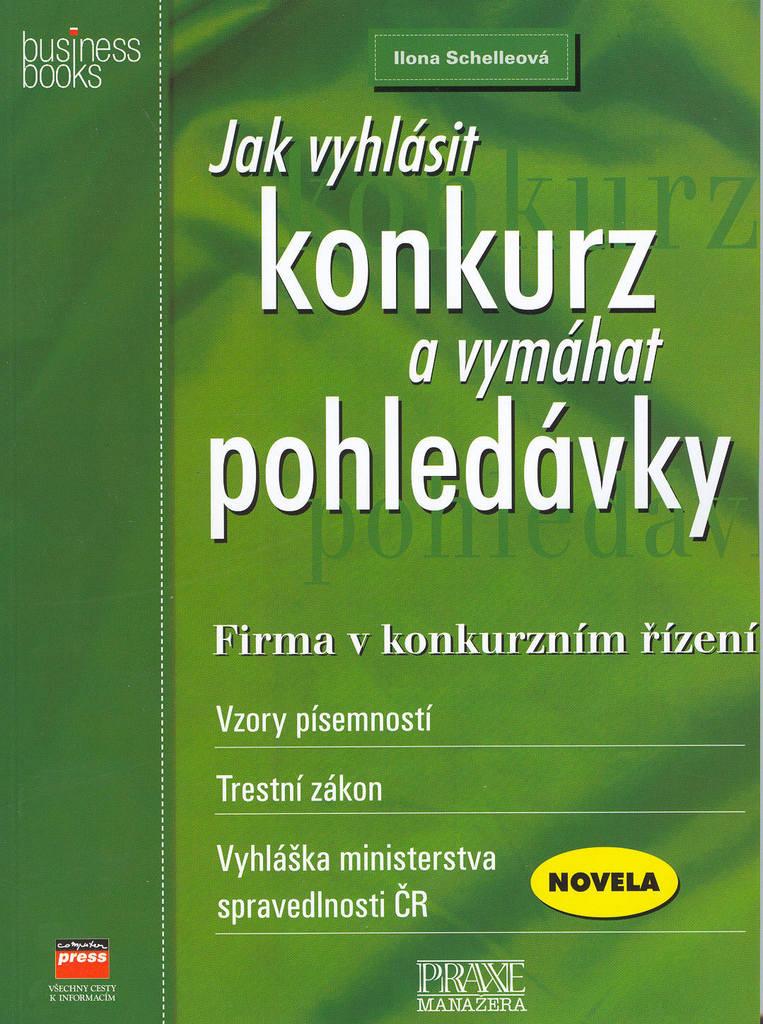 Jak vyhlásit konkurz a vymáhat pohledávky