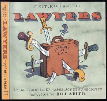 Adler Bill: First, Kill All The Lawyers