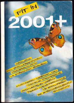 Karel Nešpor: Fit in 2001 plus