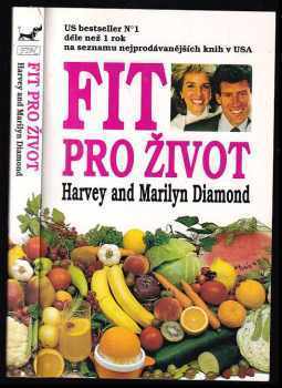 Fit pro život - Harvey Diamond, Marilyn Diamond (1992, Fin) - ID: 809437