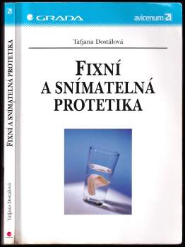 Fixní a snímatelná protetika