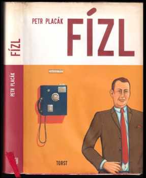 Petr Placák: Fízl