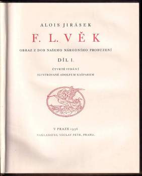 Alois Jirásek: F.L. Věk
