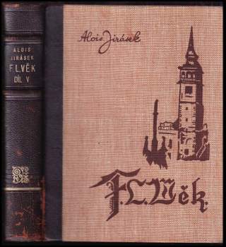 Alois Jirásek: F.L. Věk