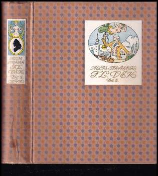 Alois Jirásek: F.L. Věk 1 - 5 - KOMPLET