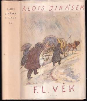 Alois Jirásek: F.L. Věk