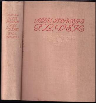 Alois Jirásek: F.L. Věk