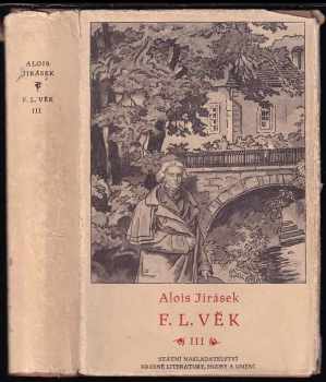 Alois Jirásek: F.L. Věk