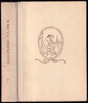 Alois Jirásek: F.L. Věk